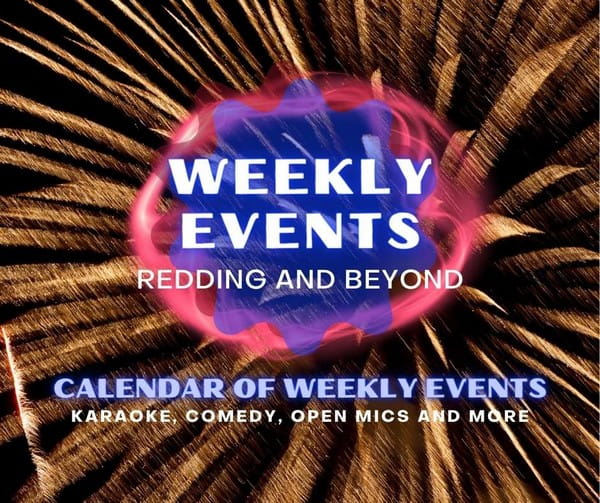 Weekly Redding area events